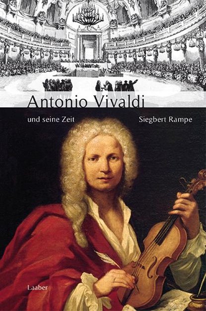 Antonio Vivaldi und seine Zeit, Siegbert Rampe - Gebonden - 9783890074689
