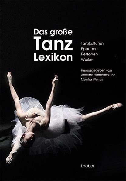 Das große Tanzlexikon, Annette Hartmann ; Monika Woitas - Gebonden - 9783890077802