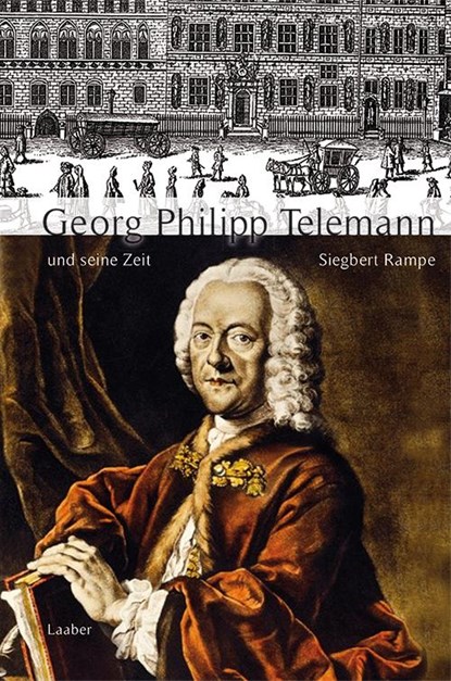 Georg Philipp Telemann und seine Zeit, Siegbert Rampe - Gebonden - 9783890078397