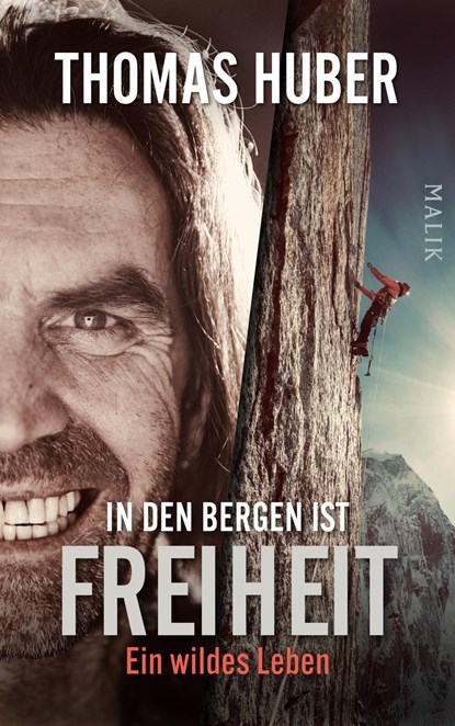 In den Bergen ist Freiheit, Thomas Huber - Gebonden - 9783890295213