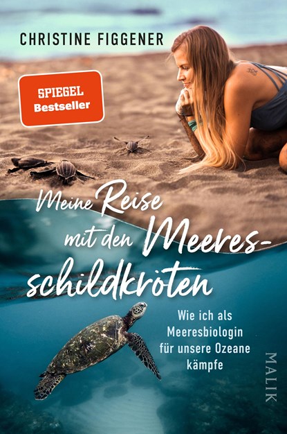 Meine Reise mit den Meeresschildkröten, Christine Figgener - Paperback - 9783890295725