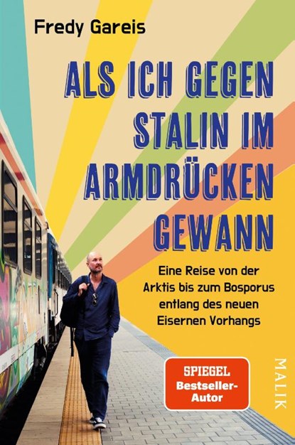 Als ich gegen Stalin im Armdrücken gewann, Fredy Gareis - Paperback - 9783890296067