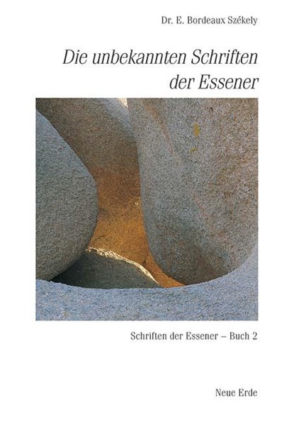 Schriften der Essener / Die unbekannten Schriften der Essener, Edmond Bordeaux Szekely - Paperback - 9783890601281