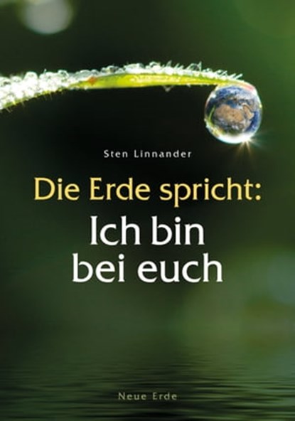 Die Erde spricht: Ich bin bei euch, Sten Linnander - Ebook - 9783890601496