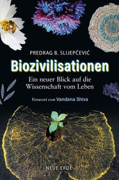Biozivilisationen, Predrag B. Slijepcevic - Ebook - 9783890602974