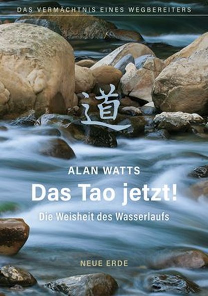 Das Tao Jetzt!, Alan Watts - Ebook - 9783890602981