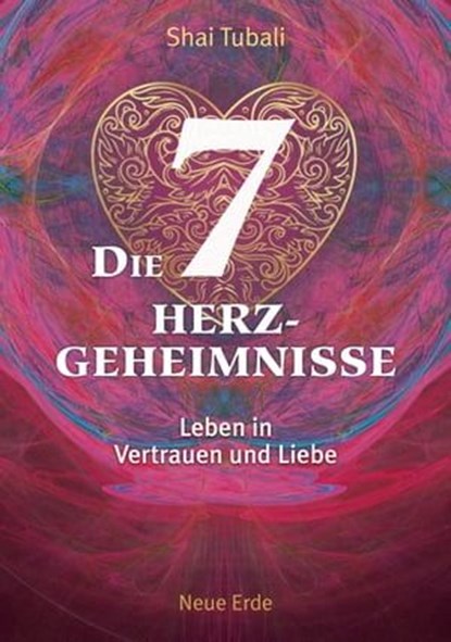 Die 7 Herzgeheimnisse, Shai Tubali - Ebook - 9783890603377