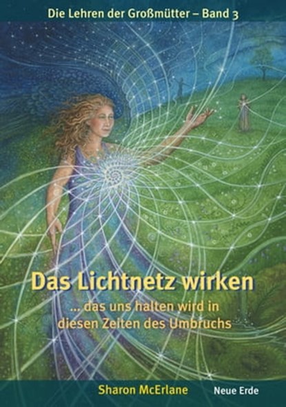 Das Lichtnetz wirken..., Sharon McErlane - Ebook - 9783890603438