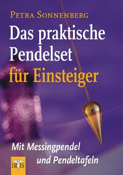 Das praktische Pendelset für Einsteiger, Petra Sonnenberg - Paperback - 9783890605142