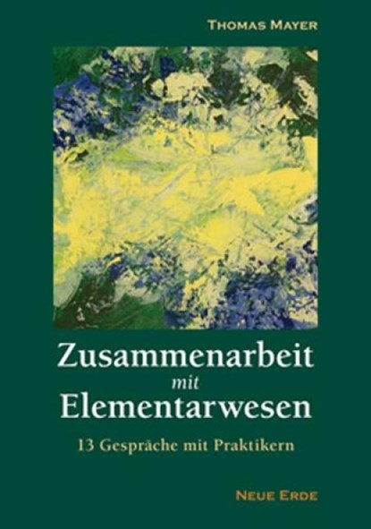 Zusammenarbeit mit Elementarwesen, Thomas Mayer - Paperback - 9783890605609