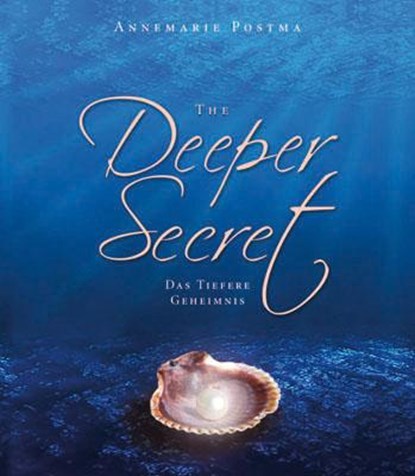 The Deeper Secret, Annemarie Postma - Gebonden - 9783890605814