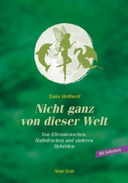 Nicht ganz von dieser Welt, Tanis Helliwell - Paperback - 9783890606743