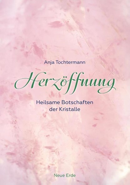 Herzöffnung, Anja Tochtermann - Paperback - 9783890606965