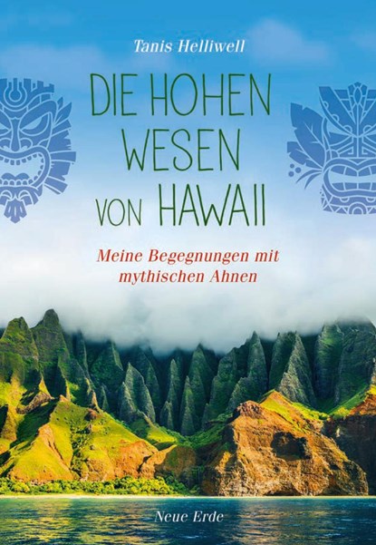 Die Hohen Wesen von Hawaii, Tanis Helliwell - Paperback - 9783890607245