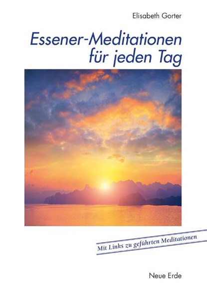 Essener-Meditationen für jeden Tag, Elisabeth Gorter - Paperback - 9783890607252
