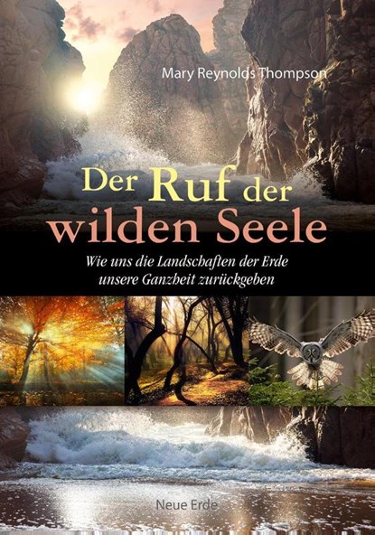 Der Ruf der wilden Seele, Mary Reynolds Thompson - Paperback - 9783890607290