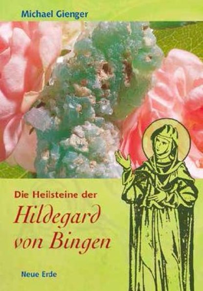 Die Heilsteine der Hildegard von Bingen, Michael Gienger - Paperback - 9783890607337