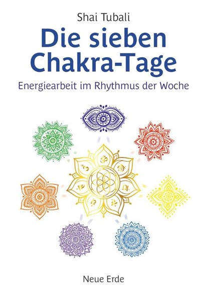 Die sieben Chakra-Tage, Shai Tubali - Paperback - 9783890607726