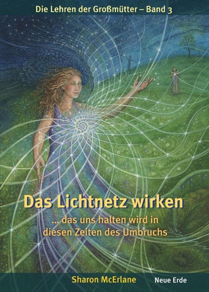 Das Lichtnetz wirken, Sharon McErlane - Paperback - 9783890607832