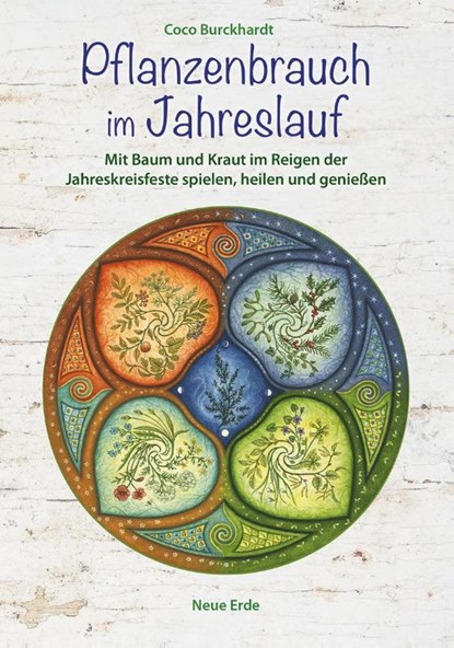 Pflanzenbrauch im Jahreslauf, Coco Burckhardt - Paperback - 9783890608112