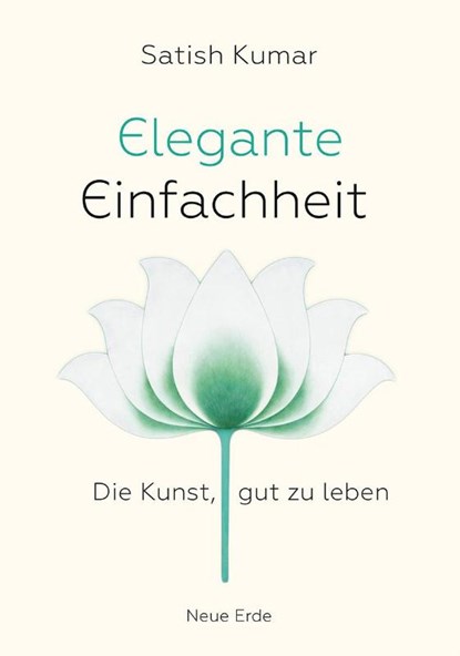 Elegante Einfachheit, Satish Kumar - Paperback - 9783890608341