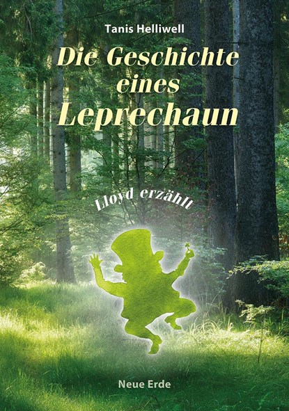 Die Geschichte eines Leprechaun, Tanis Helliwell - Paperback - 9783890608402