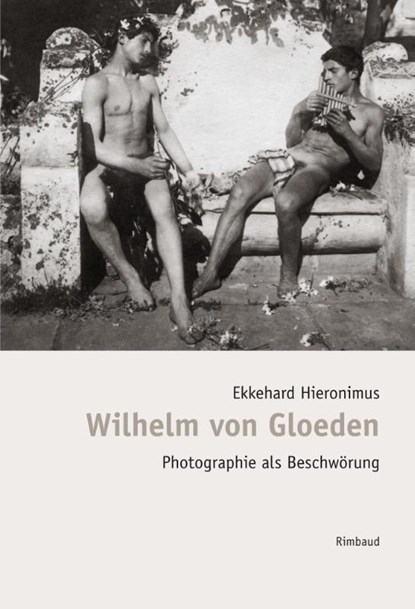 Bibliothek des Blicks / Wilhelm von Gloeden, Ekkehard Hieronimus - Paperback - 9783890863368
