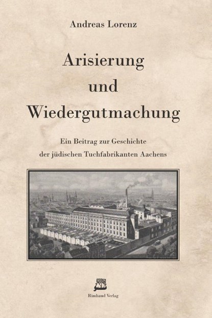 Arisierung und Wiedergutmachung, Andreas Lorenz - Gebonden - 9783890864280