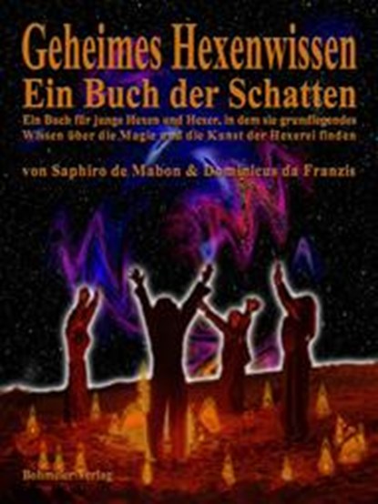 Geheimes Hexenwissen - Ein Buch der Schatten, Saphiro de Mabon ; Dominicus da Franzis - Paperback - 9783890943473
