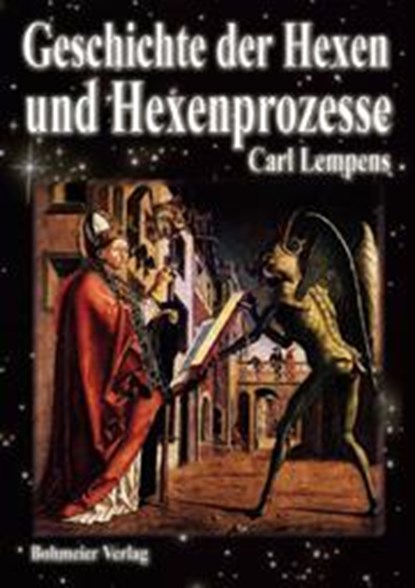 Geschichte der Hexen und Hexenprozesse, Carl Lempens - Paperback - 9783890944074
