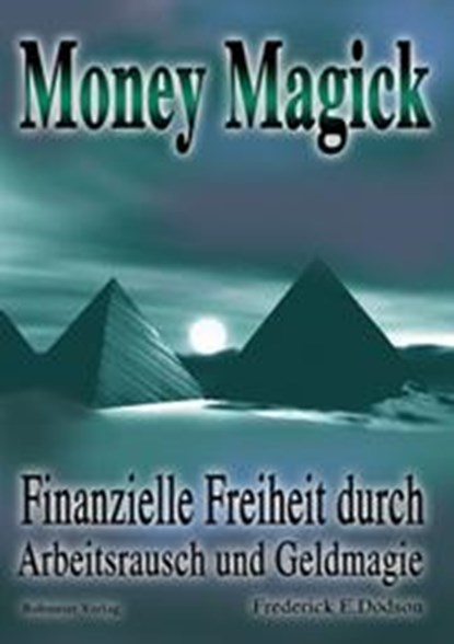 Money Magick, Frederick E. Dodson - Paperback - 9783890944142