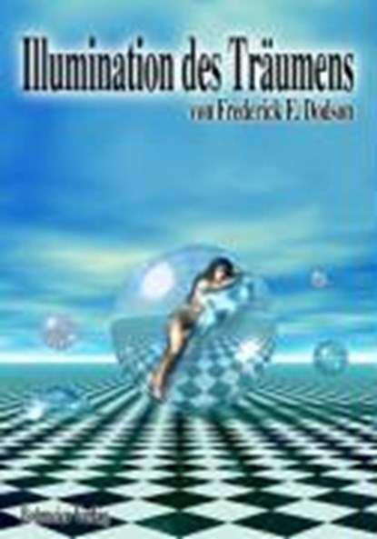 Illumination des Träumens, Frederick E. Dodson - Paperback - 9783890944265