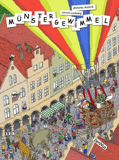Münster-Gewimmel, Antonia Audick ; Ulrich Ludewig - Gebonden - 9783891262801