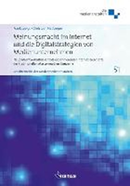Lobigs, F: Meinungsmacht im Internet und die Digitalstrategi, LOBIGS,  Frank ; Neuberger, Christoph - Paperback - 9783891586419