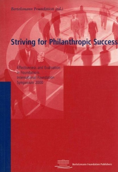 Striving for Philanthropic Success, STIFTUNG,  Bertelsmann - Paperback - 9783892045823