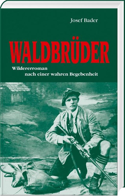 Waldbrüder, Josef Bader - Gebonden - 9783892514374