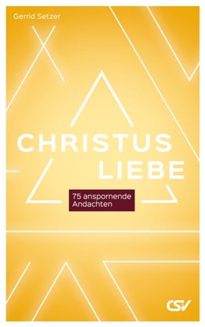 Christusliebe, Setzer Gerrid - Ebook - 9783892872733