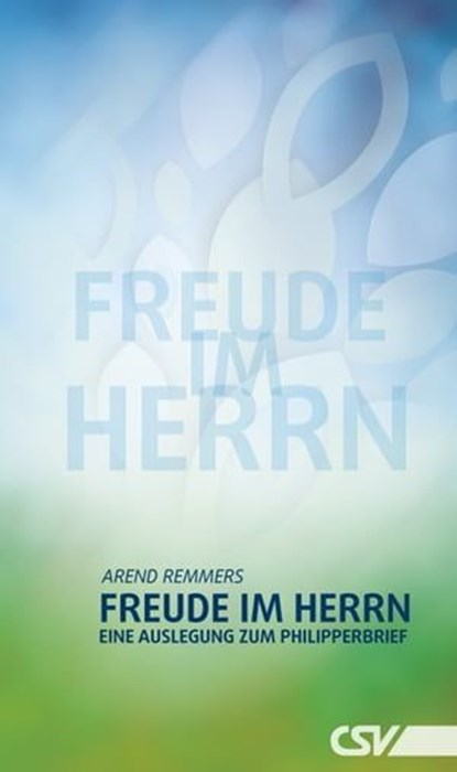 Freude im Herrn, Arend Remmers - Ebook - 9783892874980