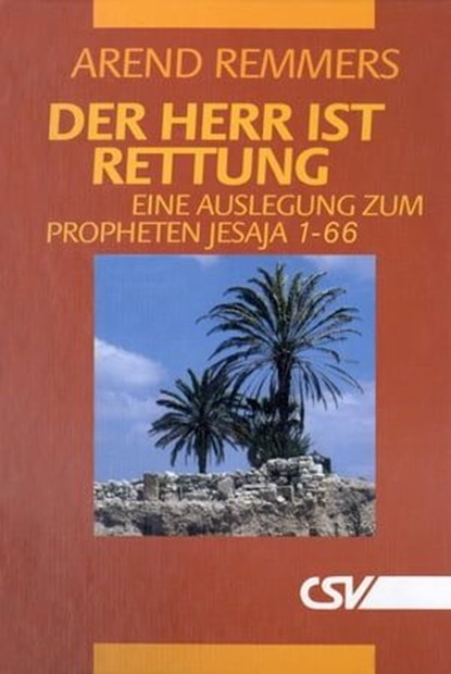 Der Herr ist Rettung, Arend Remmers - Ebook - 9783892874997