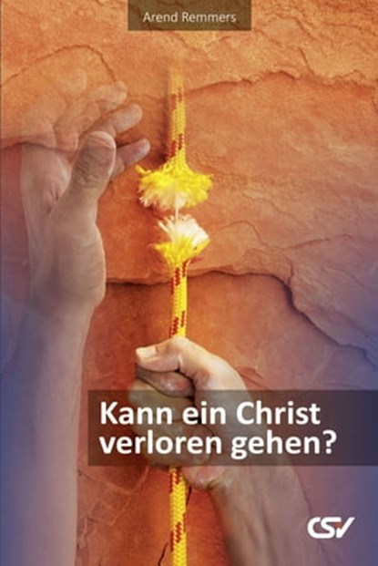 Kann ein Christ verloren gehen?, Arend Remmers - Ebook - 9783892875444