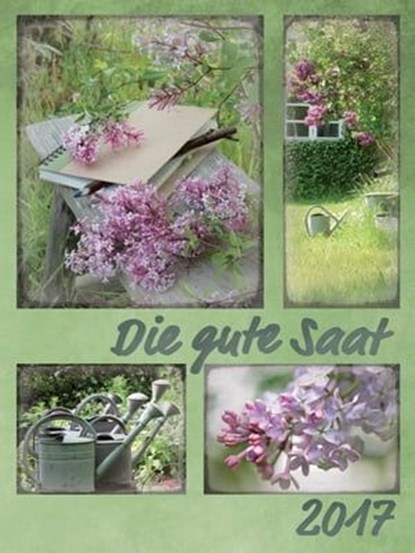 Die gute Saat (2017), niet bekend - Ebook - 9783892875642