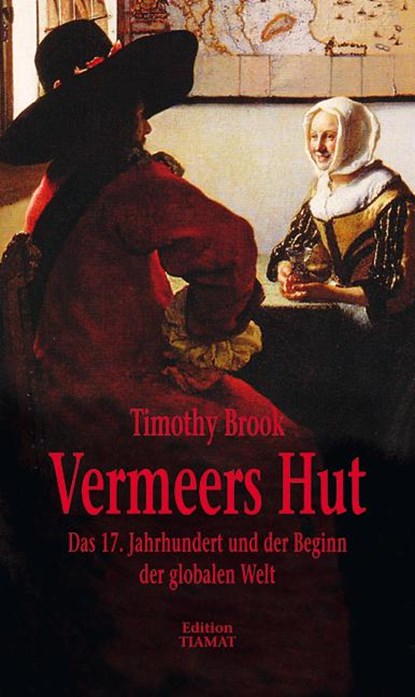 Vermeers Hut, Timothy Brook - Paperback - 9783893201334