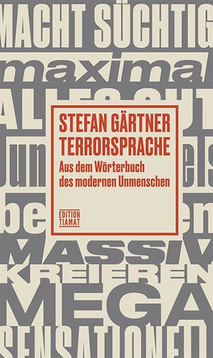 Terrorsprache, Stefan Gärtner - Paperback - 9783893202713
