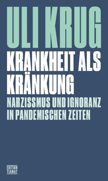 Krankheit als Kränkung, Uli Krug - Paperback - 9783893202874