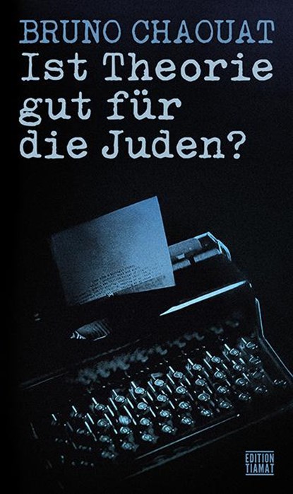 Ist Theorie gut für die Juden?, Bruno Chaouat - Paperback - 9783893203116