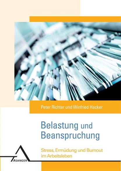 Belastung und Beanspruchung, RICHTER,  Peter ; Hacker, Winfried - Paperback - 9783893343249