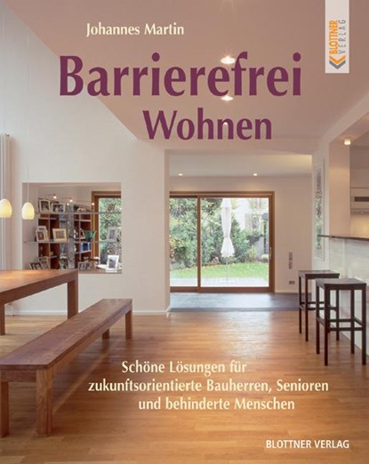 Barrierefrei Wohnen, Johannes Martin - Gebonden - 9783893671144
