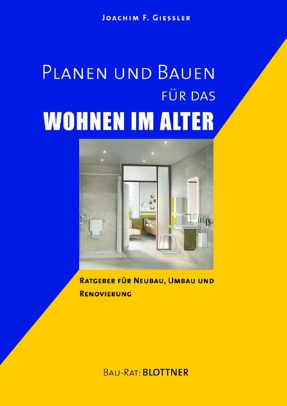 Planen und Bauen für das Wohnen im Alter, Joachim F. Giessler - Paperback - 9783893671588