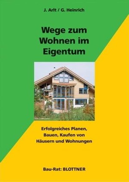 Wege zum Wohnen im Eigentum, Joachim Arlt ; Gabriele Heinrich - Ebook - 9783893674060