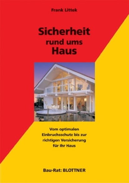 Sicherheit rund ums Haus, Frank Littek - Ebook - 9783893674107